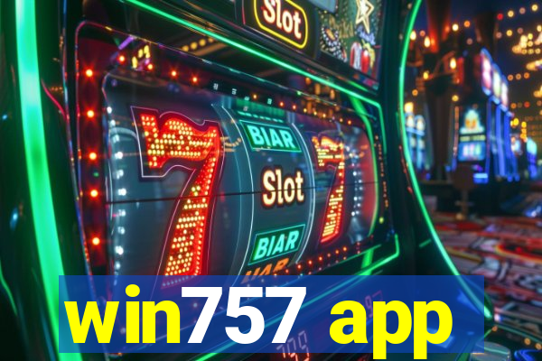 win757 app